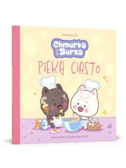 Chmurka i Burza pieką ciasto