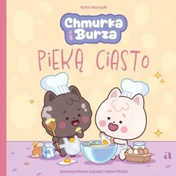Chmurka i Burza pieką ciasto