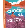 Choćby na księżyc