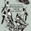 Dwanaście srok za ogon