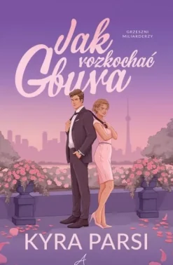 Jak rozkochać gbura