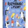 Jak rozmawiać z psem?