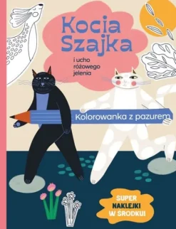 Kocia Szajka i ucho różowego jelenia. Kolorowanka z pazurem