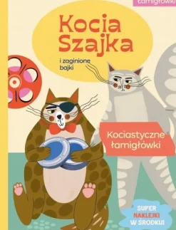 Kocia Szajka i zaginione bajki. Kociastyczne łamigłówki