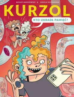 Kurzol. Kto ukradł pamięć?