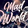 Mad World