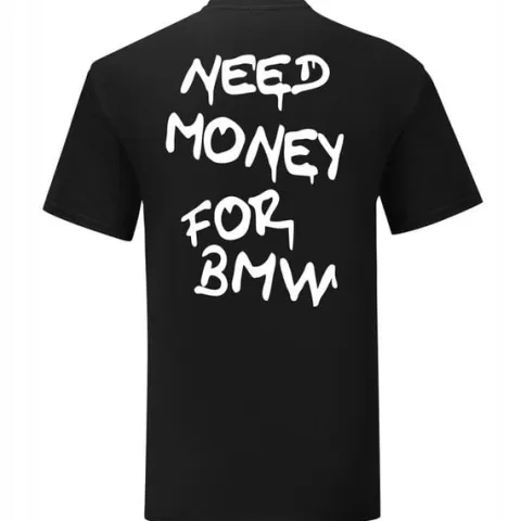 MODNA KOSZULKA MĘSKA NEED MONEY FOR BMW T-SHIRT BMW NA PREZENT ROZ M