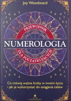 Numerologia. Przewodnik... - Joy Woodward