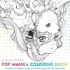 Pop manga Coloring book Kolorowanka - Camilla d'Errico - DK