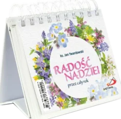 Radość nadziei przez cały rok - ks. Jan Twardowski - kalendarz na spirali