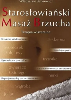 Starosłowiański Masaż Brzucha. Terapia Wisceralna