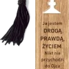 Zakładka drewniana z napisem - Ja jestem Drogą Prawdą i Życiem... Kielich